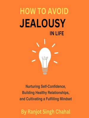 cover image of How to Avoid Jealousy in Life